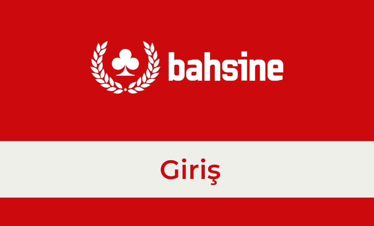 bahsine giriş-bahsine güncel giriş-bahsine com giriş-bahsine resmi giriş-bahsine guncel giris